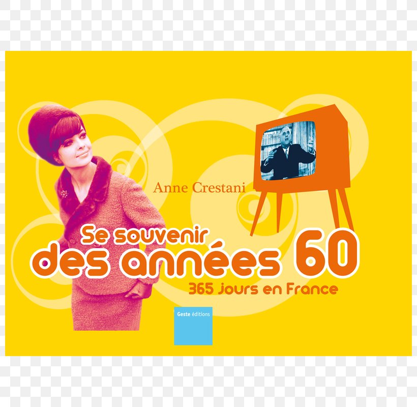 1960s Yé-yé Souvenir Des Années 60 France Deezer, PNG, 800x800px, France, Advertising, Area, Brand, Deezer Download Free