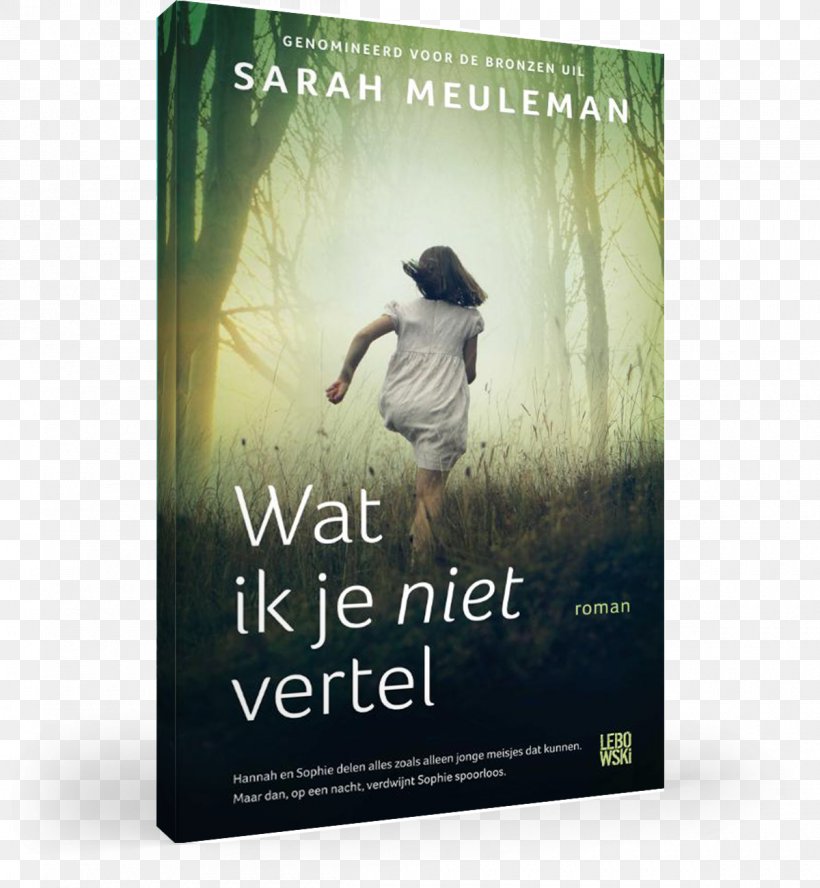 Wat Ik Je Niet Vertel De Zes Levens Van Sophie Book Paperback Belgium, PNG, 1200x1300px, Book, Advertising, Art, Belgium, Culture Download Free