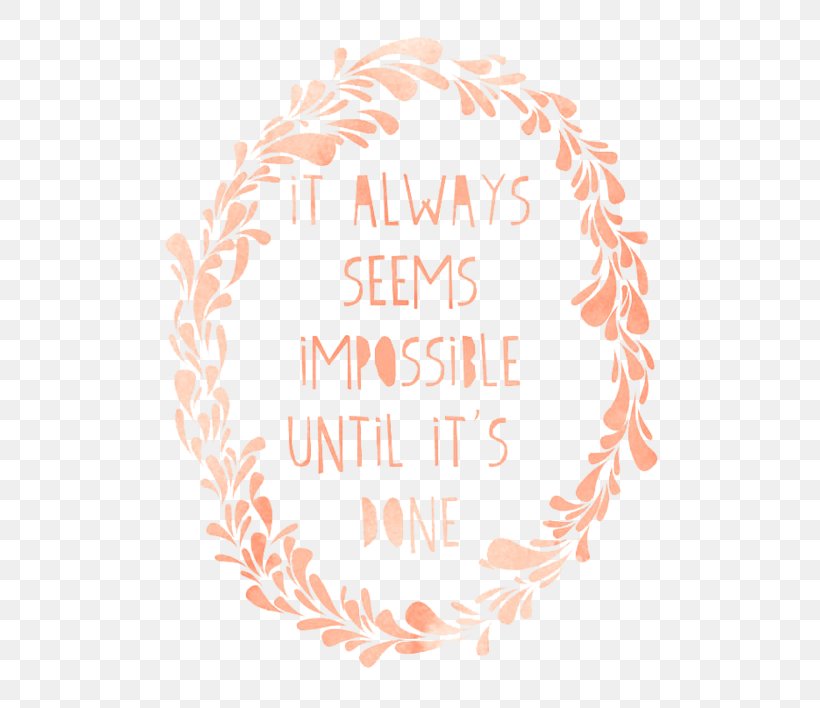 It Always Seems Impossible Until It's Done. Text Writing Etsy, PNG, 500x708px, Text, Area, Art, Calligraphy, Etsy Download Free