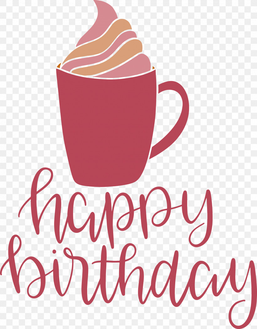 Birthday Happy Birthday, PNG, 2339x3000px, Birthday, Coffee, Coffee Cup, Happy Birthday, Logo Download Free