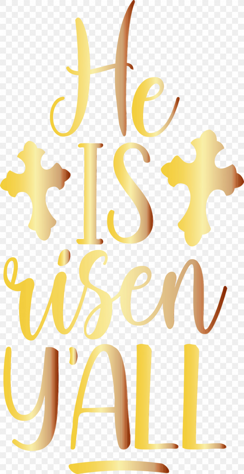 Text Yellow Font Line, PNG, 1543x2999px, He Is Risen, Jesus, Line, Paint, Text Download Free