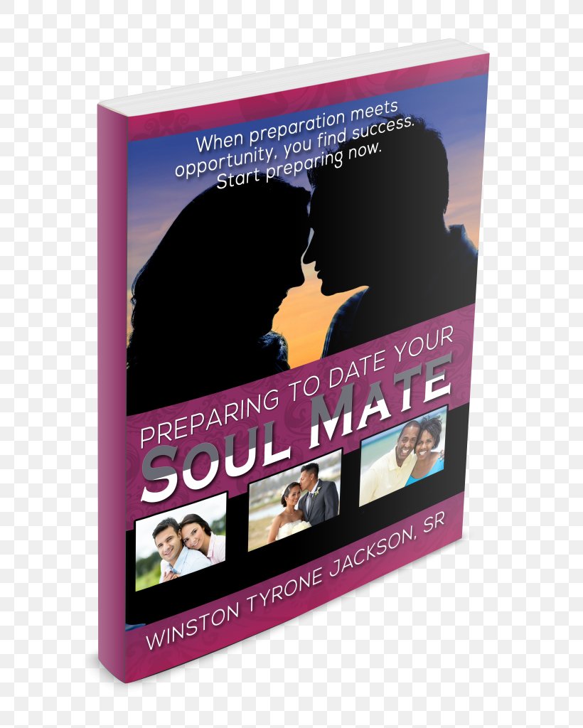 Preparing To Date Your Soul Mate Poster Display Advertising Product, PNG, 758x1024px, Poster, Advertising, Amyotrophic Lateral Sclerosis, Book, Display Advertising Download Free