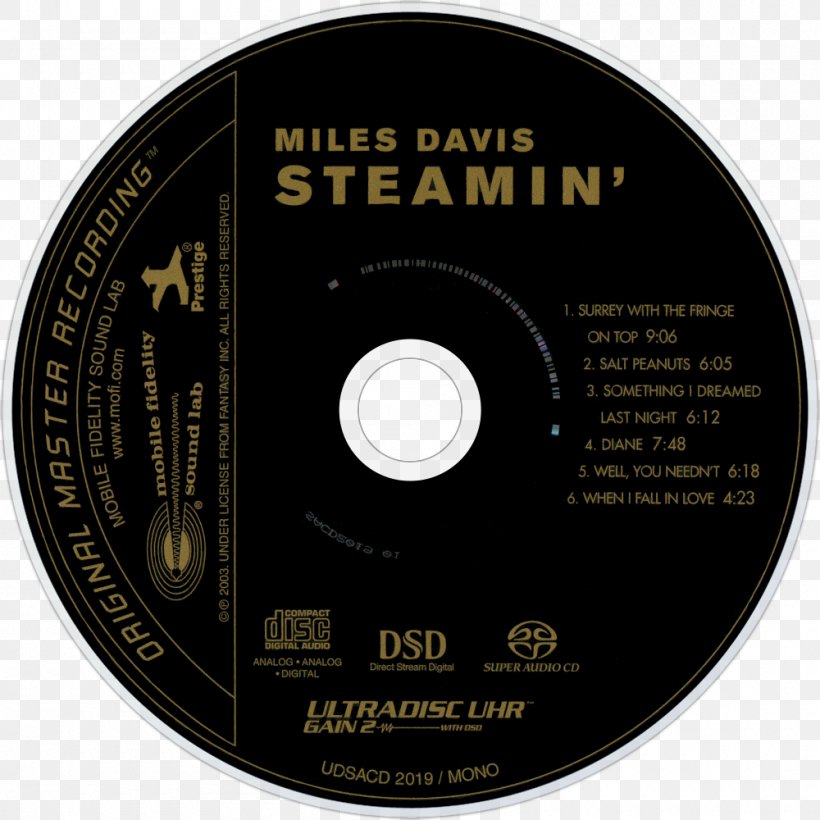 Compact Disc Steamin' With The Miles Davis Quintet Mobile Fidelity Sound Lab Super Audio CD, PNG, 1000x1000px, Compact Disc, Brand, Data Storage Device, Dvd, Label Download Free