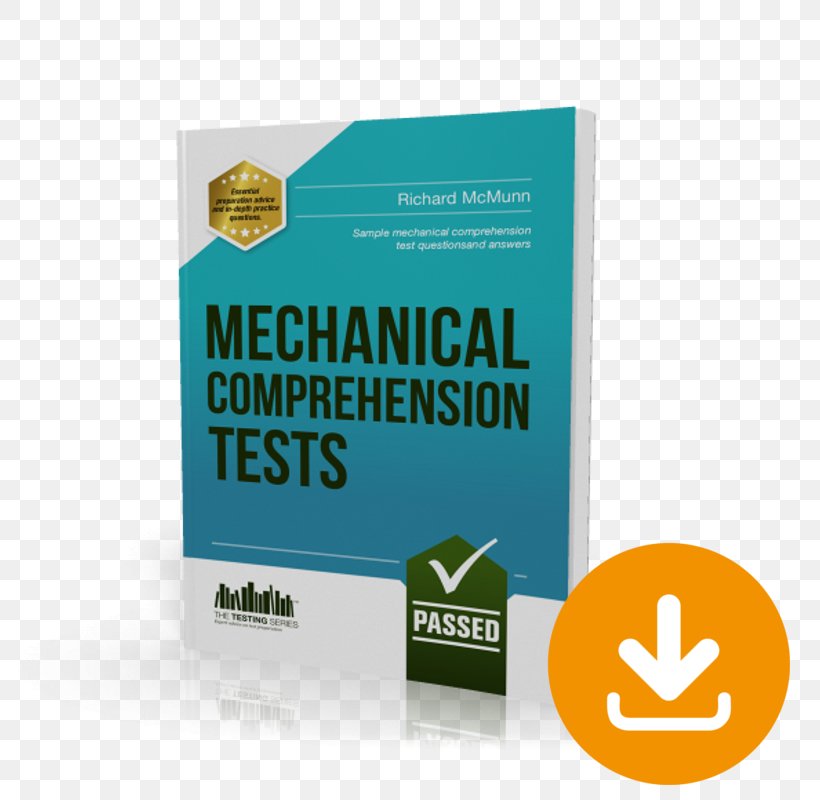 Mechanical Comprehension Tests: Sample Test Questions And Answers Numerical Reasoning Tests How To Pass Verbal Reasoning Tests Mechanical Aptitude, PNG, 800x800px, Test, Aptitude, Book, Brand, Interview Questions And Answers Download Free