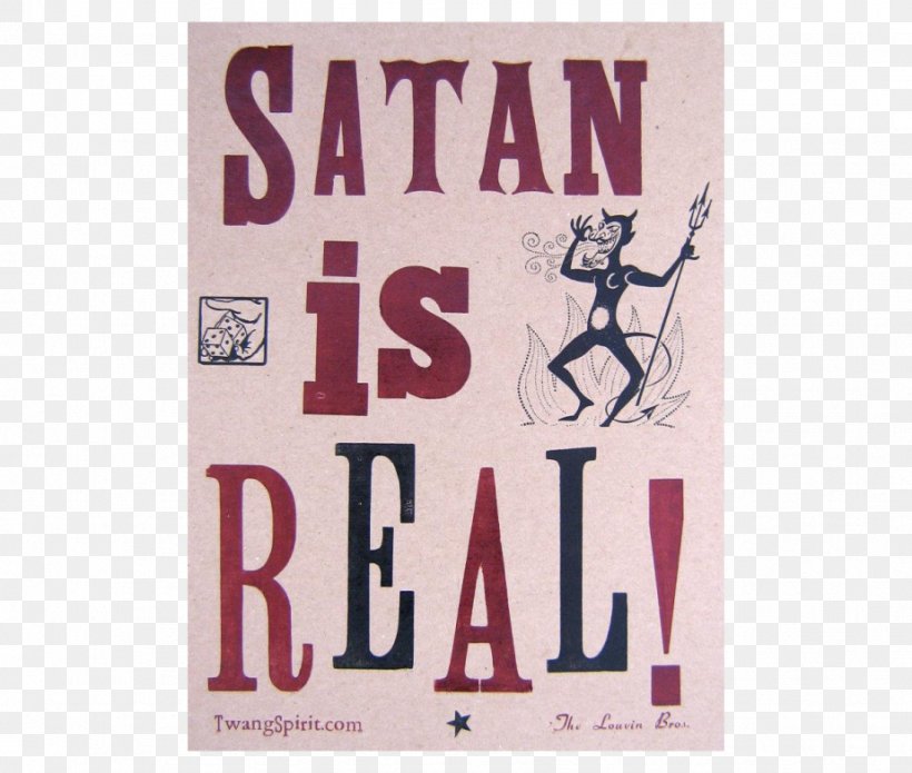 Satan Is Real Poster Text The Louvin Brothers Letterpress Printing, PNG, 924x784px, Watercolor, Cartoon, Flower, Frame, Heart Download Free