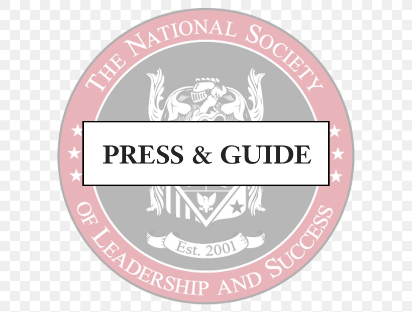 The National Society Of Leadership And Success Morehouse College Leadership Development Organization, PNG, 598x622px, Leadership, Badge, Brand, College, Emblem Download Free