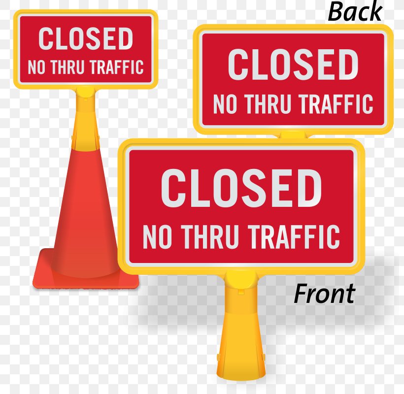 Traffic Sign Brand Signage Product, PNG, 800x800px, Traffic Sign, Advertising, Area, Brand, Sign Download Free