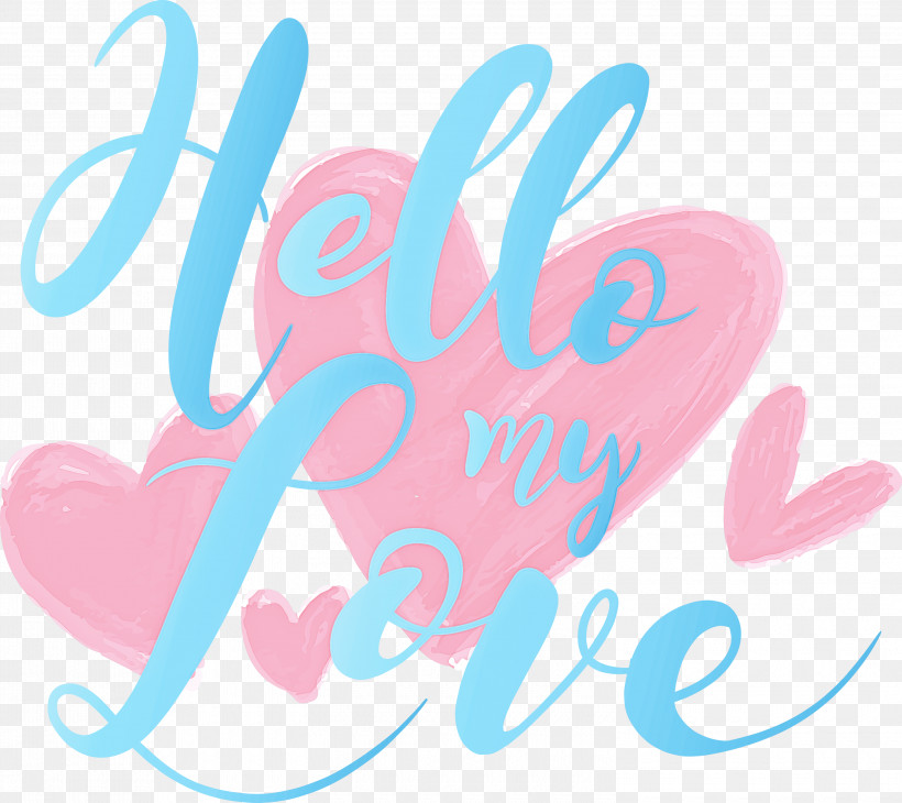 Valentines Day Hello My Love, PNG, 3000x2673px, Valentines Day, Hello My Love, Logo, Pink, Text Download Free