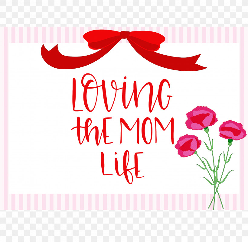 Mothers Day Mothers Day Quote Loving The Mom Life, PNG, 3000x2934px, Mothers Day, Cartoon, Floral Design, Gift, Green Download Free