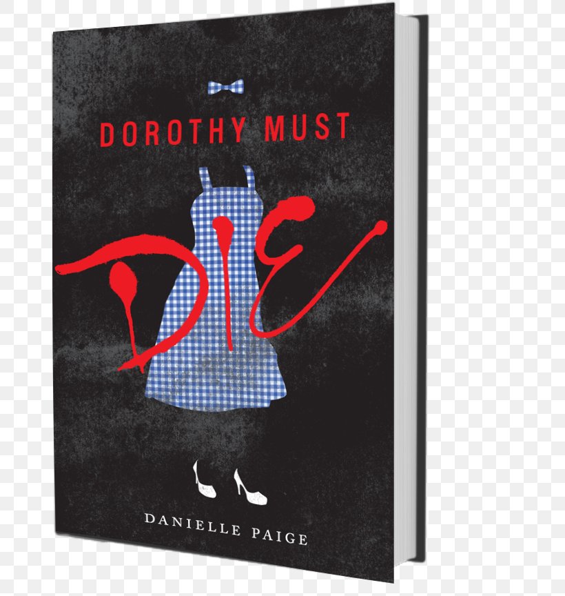 Dorothy Must Die Stories Volume 2: Heart Of Tin, The Straw King, Ruler Of Beasts The Wicked Will Rise Yellow Brick War, PNG, 673x864px, Book, Advertising, Audible, Audiobook, Author Download Free