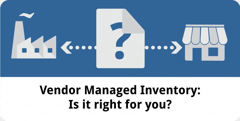 Vendor-managed Inventory Inventory Management Software Supply Chain Management, PNG, 4167x2109px, Vendormanaged Inventory, Area, Blue, Brand, Business Download Free