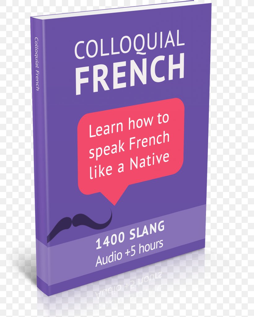 Colloquial French Vocabulary By MR Frederic Bibard Brand Purple Font Colloquialism, PNG, 820x1024px, Brand, Colloquialism, France, French Language, French People Download Free