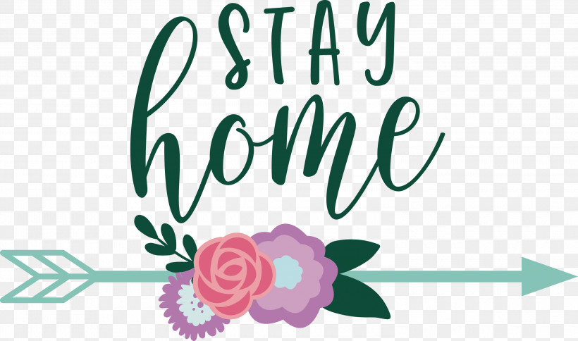 STAY HOME, PNG, 3000x1772px, Stay Home, Floral Design, Flower, Green, Happiness Download Free