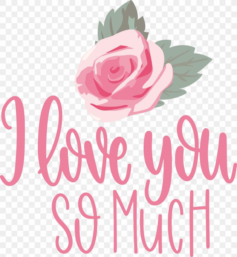 I Love You So Much Valentines Day Love, PNG, 2759x3000px, I Love You So Much, Cut Flowers, Floral Design, Flower, Garden Download Free