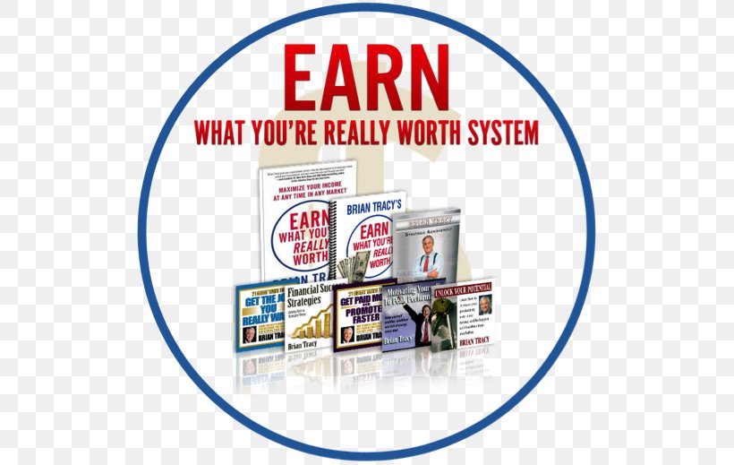 Earn What You're Really Worth: Maximize Your Income At Any Time In Any Market Northern Virginia Community College Organization Service Royal Bank Of Canada, PNG, 519x519px, Northern Virginia Community College, Advertising, Area, Brand, Brian Tracy Download Free