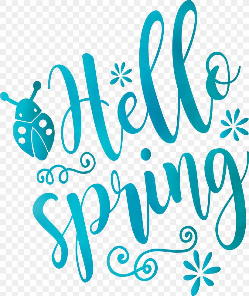 Text Turquoise Font, PNG, 2525x3000px, Hello Spring, Paint, Spring, Text, Turquoise Download Free
