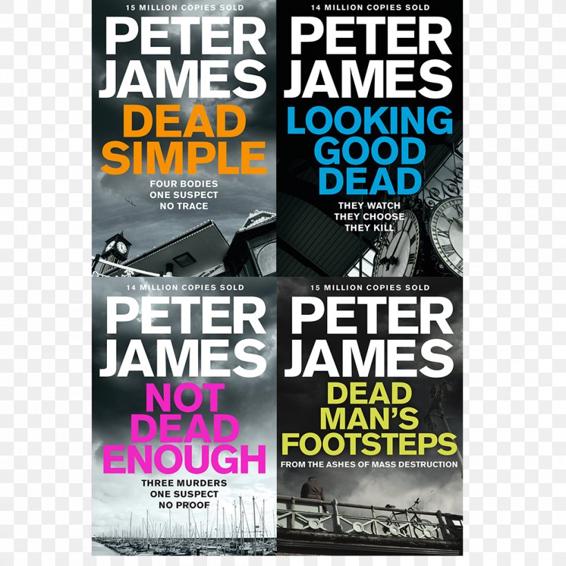 Looking Good Dead Roy Grace Series Book Advertising Brand, PNG, 1000x1000px, Book, Advertising, Brand, Magazine, Peter James Download Free