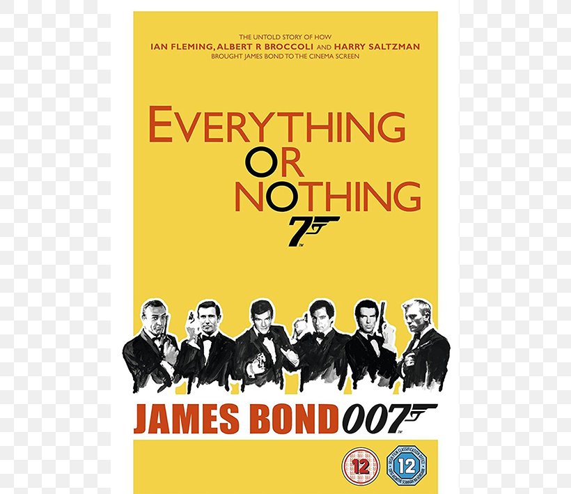 James Bond 007: Everything Or Nothing YouTube Film DVD, PNG, 709x709px, James Bond, Actor, Advertising, Brand, Documentary Film Download Free