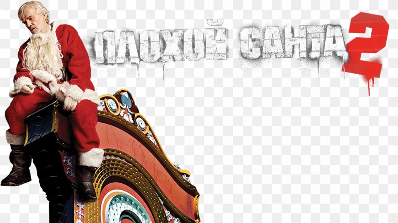 Santa Claus Blu-ray Disc Film Bad Santa ITunes, PNG, 1000x562px, Santa Claus, Adventure Film, Bad Santa, Bad Santa 2, Bluray Disc Download Free