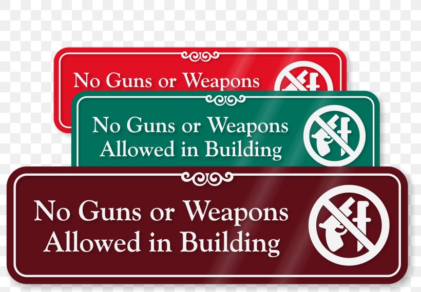 Firearm Weapon Gun Laws In Texas Sign, PNG, 800x570px, Firearm, Area, Banner, Brand, Building Download Free