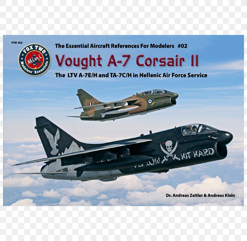 LTV A-7 Corsair II Fighter Aircraft Vought F4U Corsair LTV Corporation, PNG, 800x800px, Ltv A7 Corsair Ii, Air Force, Aircraft, Airline, Airplane Download Free