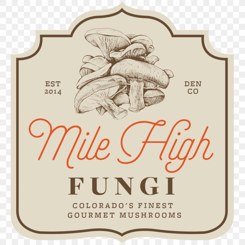 Logo Mile High Fungi Brand Fungus Font, PNG, 1000x1000px, Logo, Brand, Fungus, Label, Text Download Free