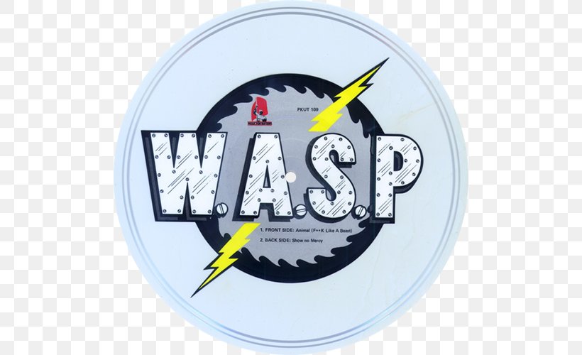 W.A.S.P. Animal (F**k Like A Beast) Babylon Picture Disc Musician, PNG, 500x500px, Wasp, Babylon, Blackie Lawless, Brand, Chris Holmes Download Free