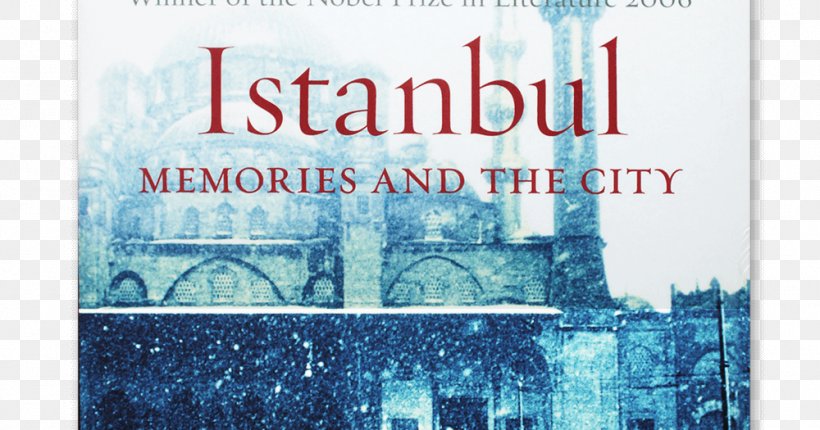 Istanbul: Memories And The City Other Colors: Essays And A Story Kitapsihirbazi.com The New Life My Name Is Red, PNG, 1000x525px, New Life, Advertising, Black Book, Blue, Book Download Free