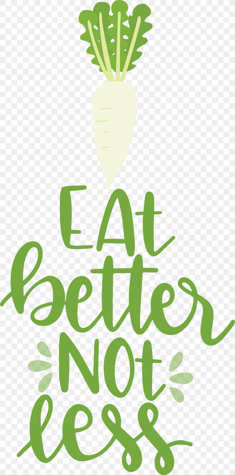 Eat Better Not Less Food Kitchen, PNG, 1482x3000px, Food, Flower, Green, Kitchen, Leaf Download Free