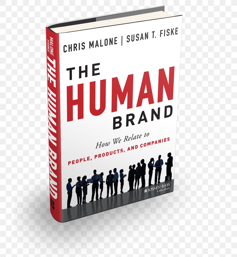 The Human Brand: How We Relate To People, Products, And Companies Marketing, PNG, 725x890px, Brand, Book, Brand Equity, Business, Corporate Branding Download Free