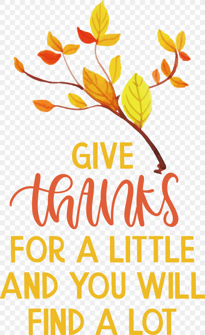 Give Thanks Thanksgiving, PNG, 1837x2999px, Give Thanks, Biology, Cut Flowers, Floral Design, Flower Download Free