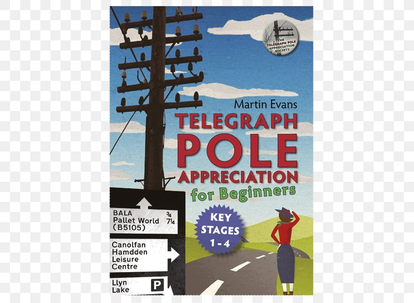 Utility Pole Electrical Telegraph Society Mast Public Utility, PNG, 600x600px, Utility Pole, Advertising, Author, Book, Building Download Free