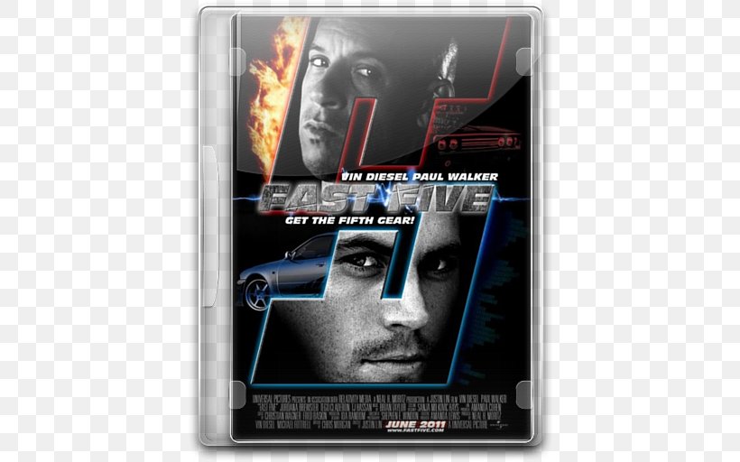 The Fast And The Furious Film Poster Universal Pictures, PNG, 512x512px, 2011, Fast And The Furious, Fast Five, Fast Furious, Fast Furious 6 Download Free