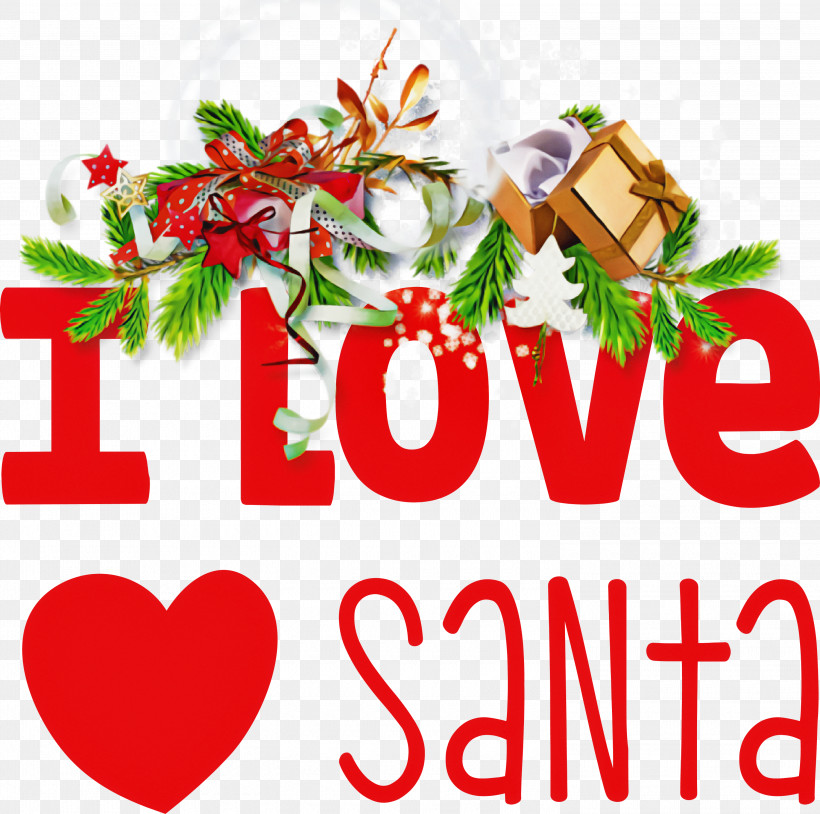 I Love Santa Santa Christmas, PNG, 3000x2981px, I Love Santa, Christmas, Christmas Day, Christmas Ornament, Christmas Ornament M Download Free