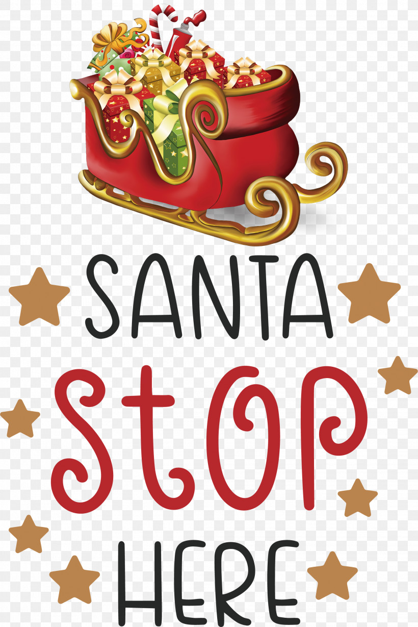 Santa Stop Here Santa Christmas, PNG, 2227x3340px, Santa Stop Here, Christmas, Flower, Meter, Mitsui Cuisine M Download Free