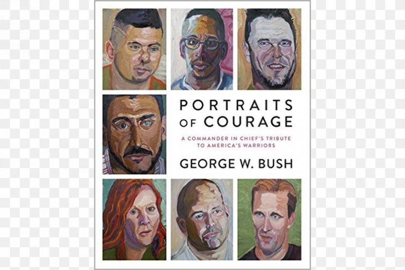 George W. Bush Presidential Center Portraits Of Courage: A Commander In Chief's Tribute To America's Warriors United States Profiles In Courage, PNG, 900x600px, George W Bush, Book, Facial Hair, George W Bush Presidential Center, Head Download Free