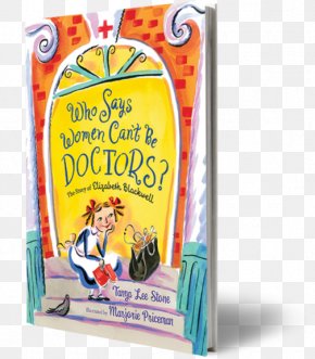 Exquisite Book And Doctor's Cap - Who Says Women Can't Be Doctors? The Story Of Elizabeth Blackwell Woman Female Book Physician PNG