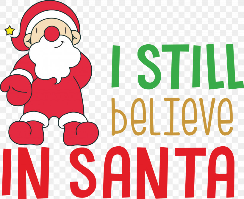 Believe In Santa Santa Christmas, PNG, 3000x2451px, Believe In Santa, Cartoon, Christmas, Christmas Day, Christmas Decoration Download Free