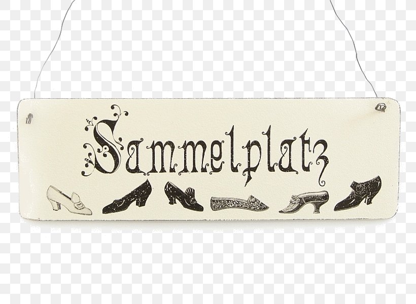 Text Sign Sammelplatz Vintage Font, PNG, 800x600px, Text, Brand, Label, Labelm, Sammelplatz Download Free