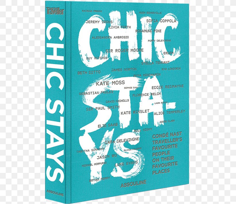 Chic Stays: Conde Nast Traveller's Favorite People On Their Favorite Places Condé Nast Traveler Condé Nast Traveller Book Assouline, PNG, 570x708px, Book, Area, Blue, Brand, Conde Nast Download Free