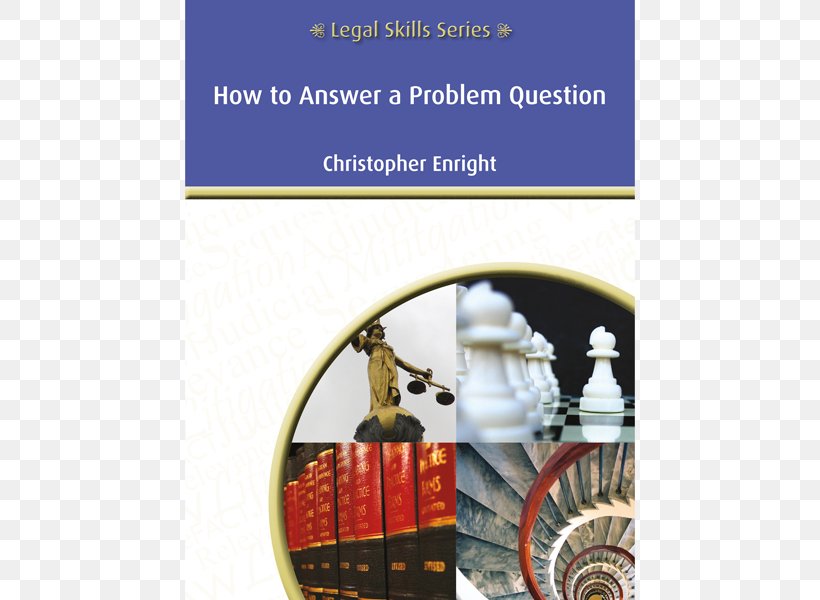 How To Answer A Problem Question Legal Method Fundamentals Of Legal Research Legal Reasoning Law, PNG, 600x600px, Law, Common Law, Constitution, Constitutional Law, Information Download Free
