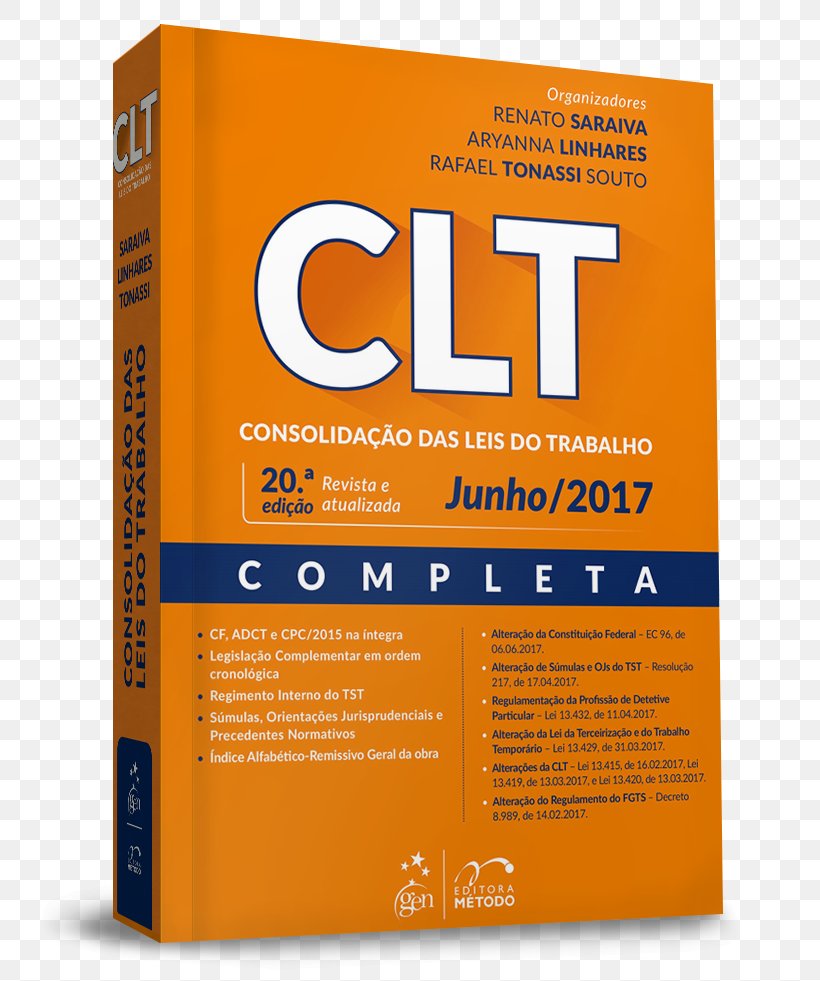 CLT: Consolidação Das Leis Do Trabalho (11a. Ed.). Consolidation Of Labor Laws Statute Pestalozzi: Educação E ética Rousseau: A Educação Na Infancia, PNG, 755x981px, Consolidation Of Labor Laws, Book, Brand, Brazil Labor Reform, Constitution Download Free