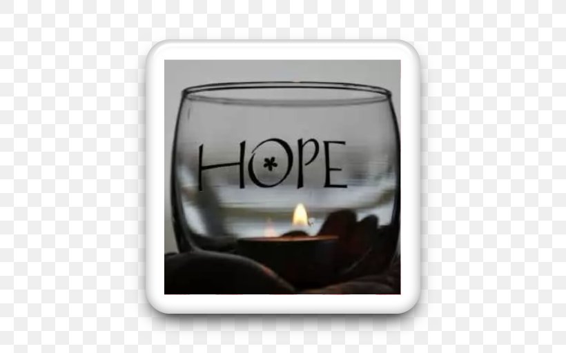 Hope Love Feeling Happiness Optimism, PNG, 512x512px, Hope, Affirmations, Confidence, Drinkware, Feeling Download Free
