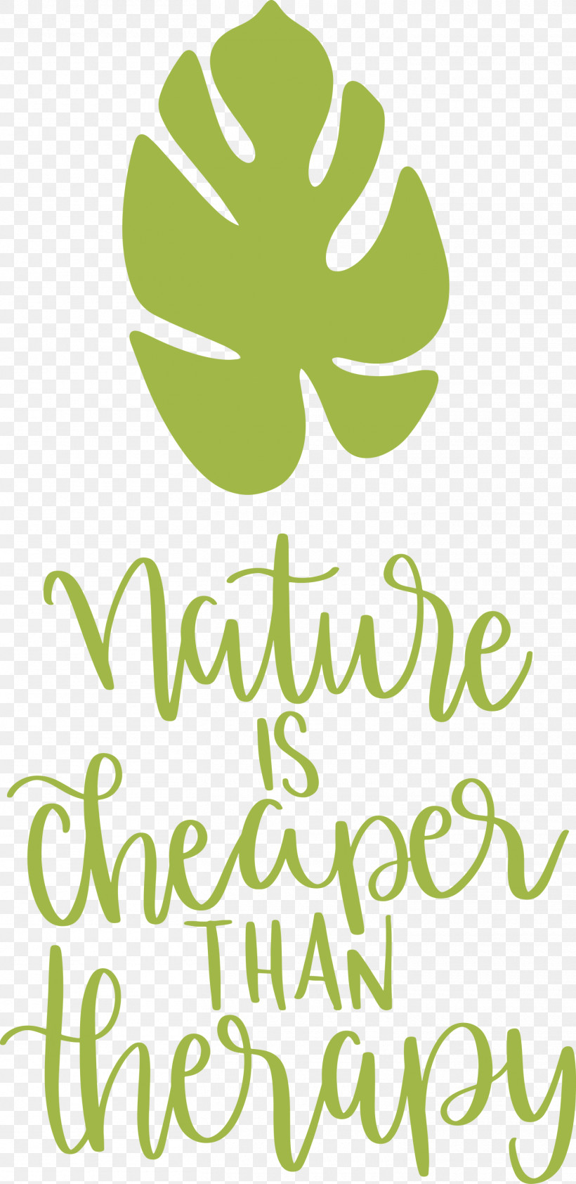 Nature Is Cheaper Than Therapy Nature, PNG, 1460x3000px, Nature, Flower, Fruit, Green, Leaf Download Free