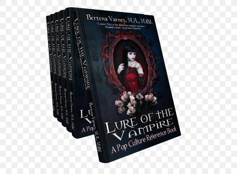 Lure Of The Vampire: A Pop Culture Reference Book Of Lists, Websites And Very Personal Essays Popular Culture Vampiros En Sunset High, PNG, 800x600px, Book, Culture, Dvd, Popular Culture Download Free