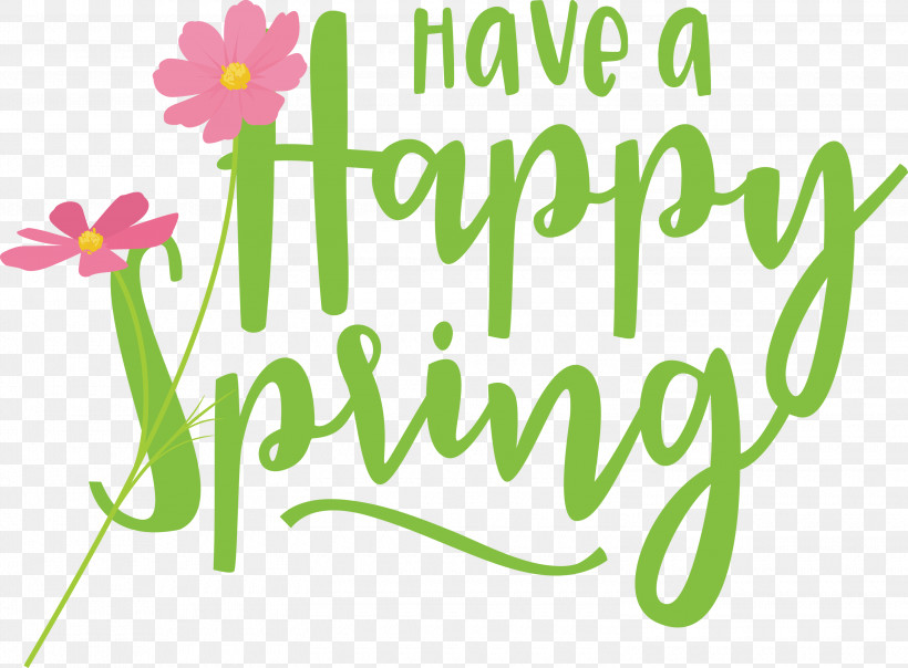 Spring Have A Happy Spring Spring Quote, PNG, 3000x2210px, Spring, Floral Design, Green, Happiness, Leaf Download Free