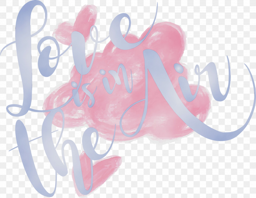 Pink Text Font, PNG, 3000x2322px, Valentines Day, Love Is In The Air, Paint, Pink, Text Download Free