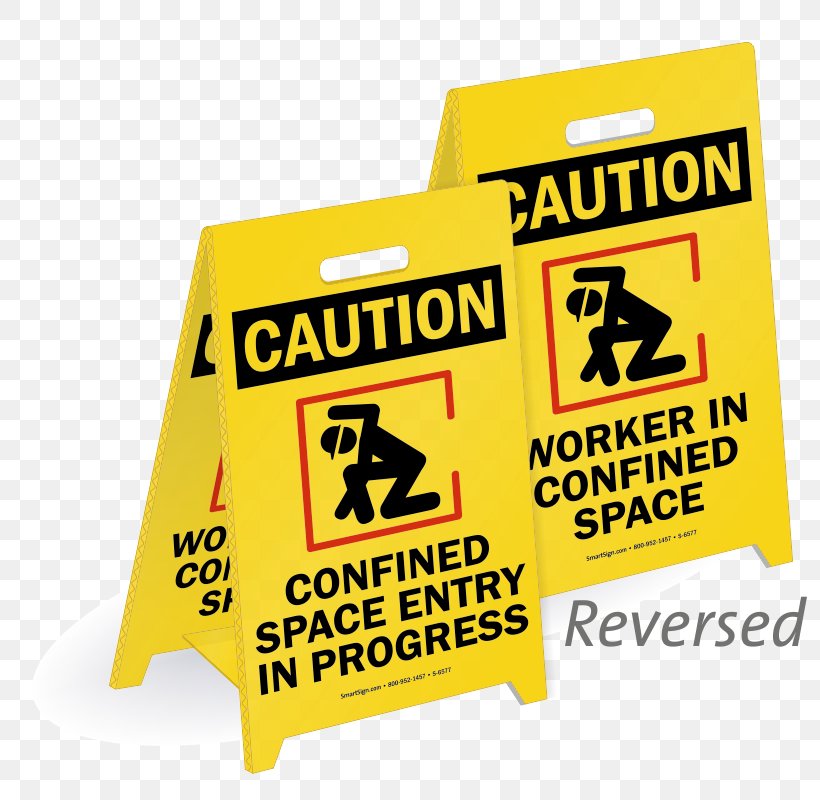 Confined Space Warning Sign Occupational Safety And Health Administration, PNG, 800x800px, Confined Space, Brand, Floor, Hazard, Label Download Free
