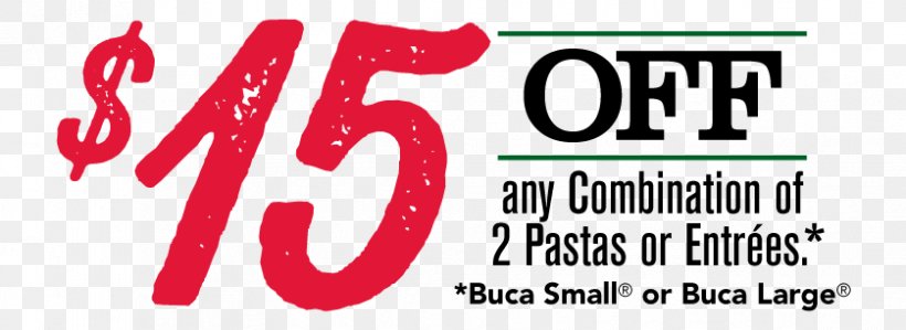 Buca Di Beppo Coupon Restaurant Discounts And Allowances, PNG, 838x306px, Buca Di Beppo, Advertising, Area, Banner, Brand Download Free