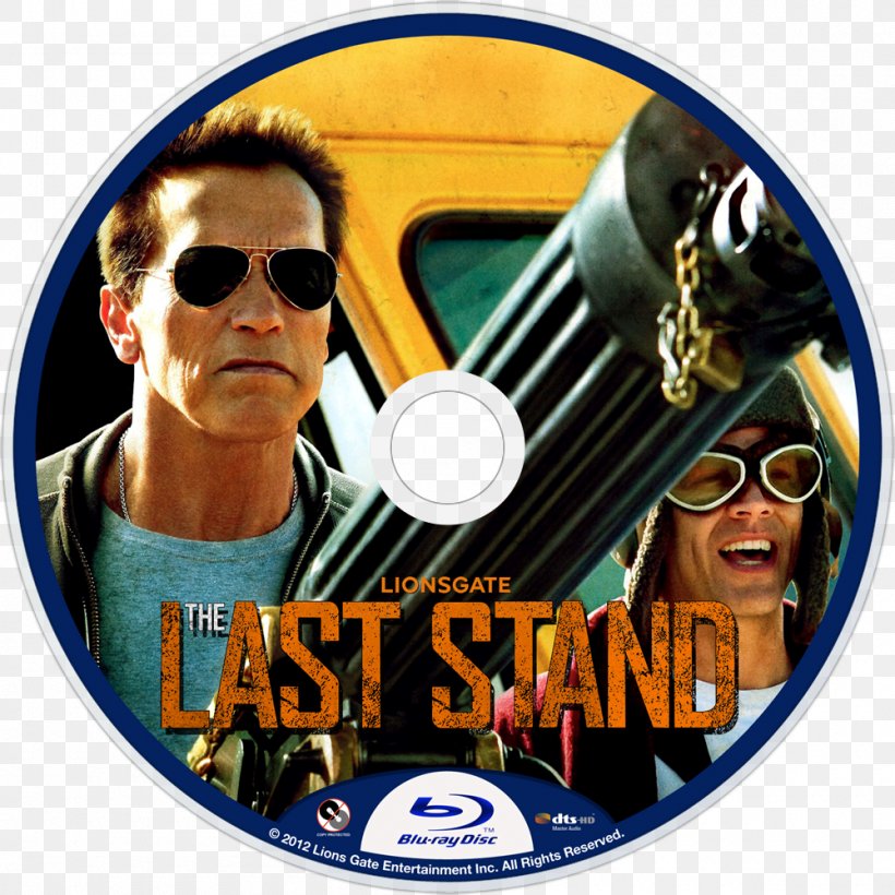 The Last Stand Arnold Schwarzenegger Agent John Bannister Poster Sheriff Ray Owens, PNG, 1000x1000px, Last Stand, Arnold Schwarzenegger, Compact Disc, Dvd, Escape Plan Download Free
